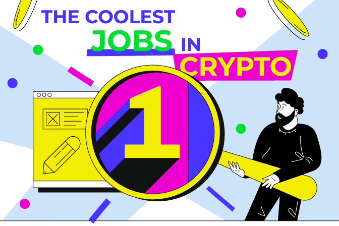 The Coolest Jobs in Crypto 