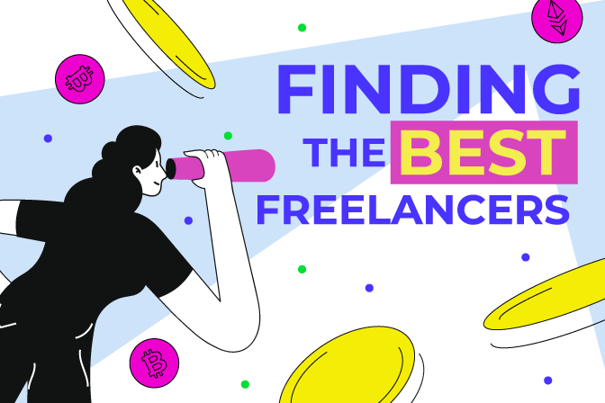 How To Find The Best Freelancer For Your Job