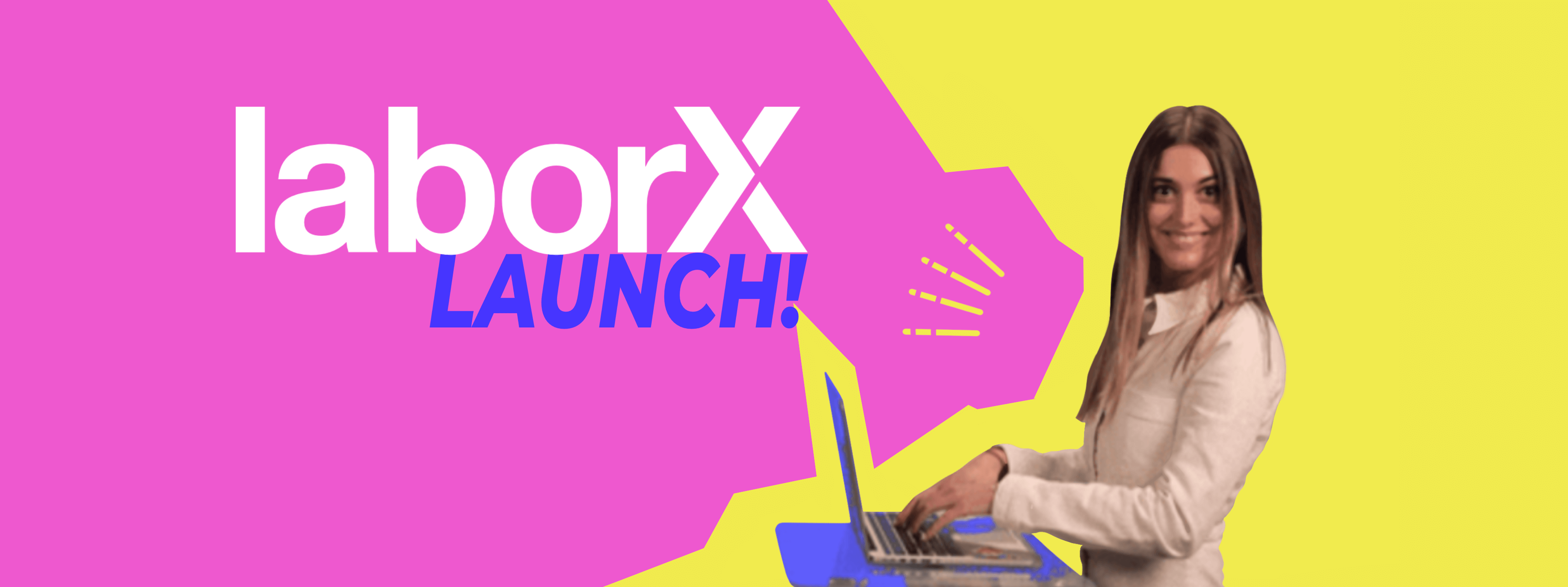 LaborX is live – try out our flagship on-demand employment platform!