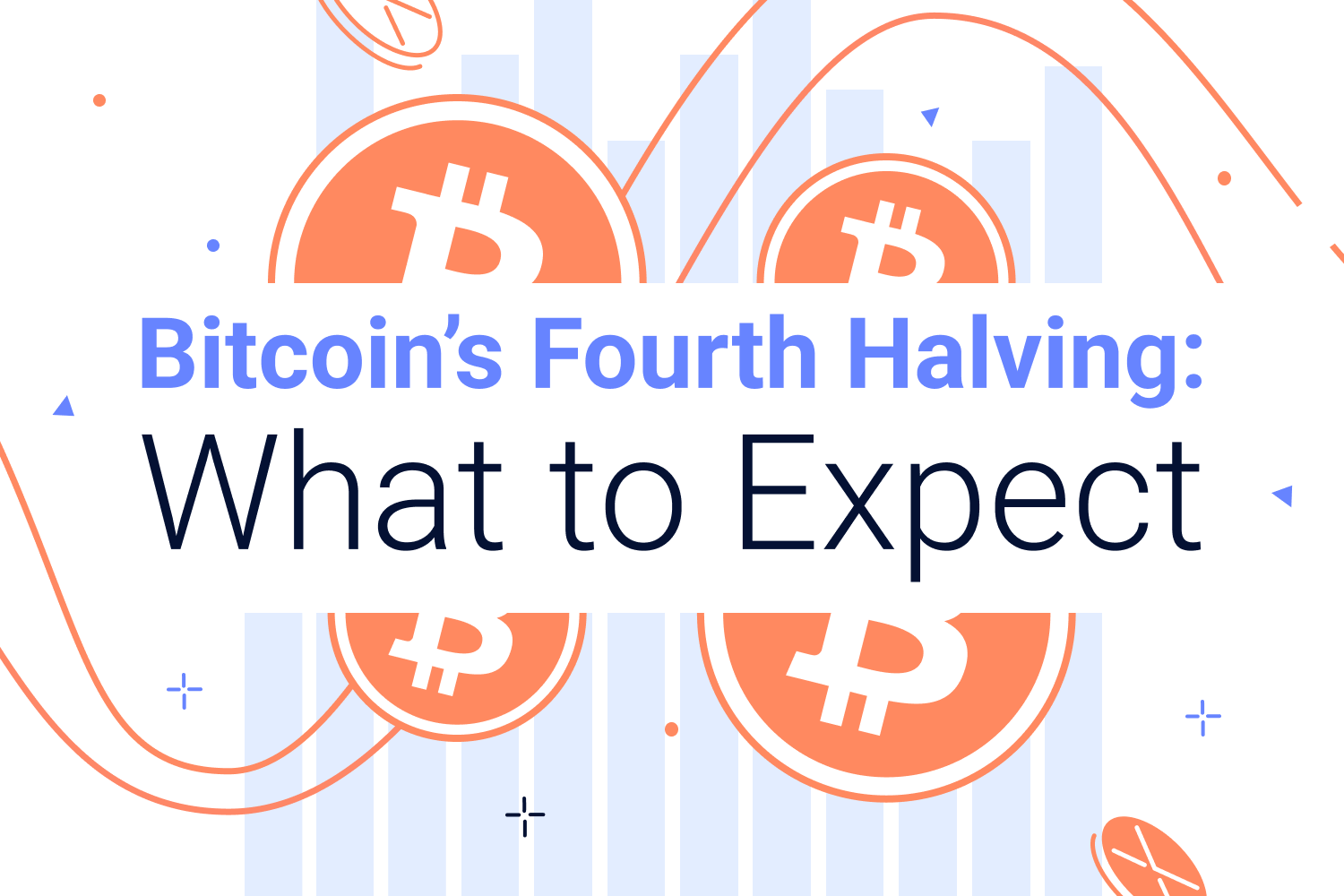 Bitcoin’s Fourth Halving: What To Expect