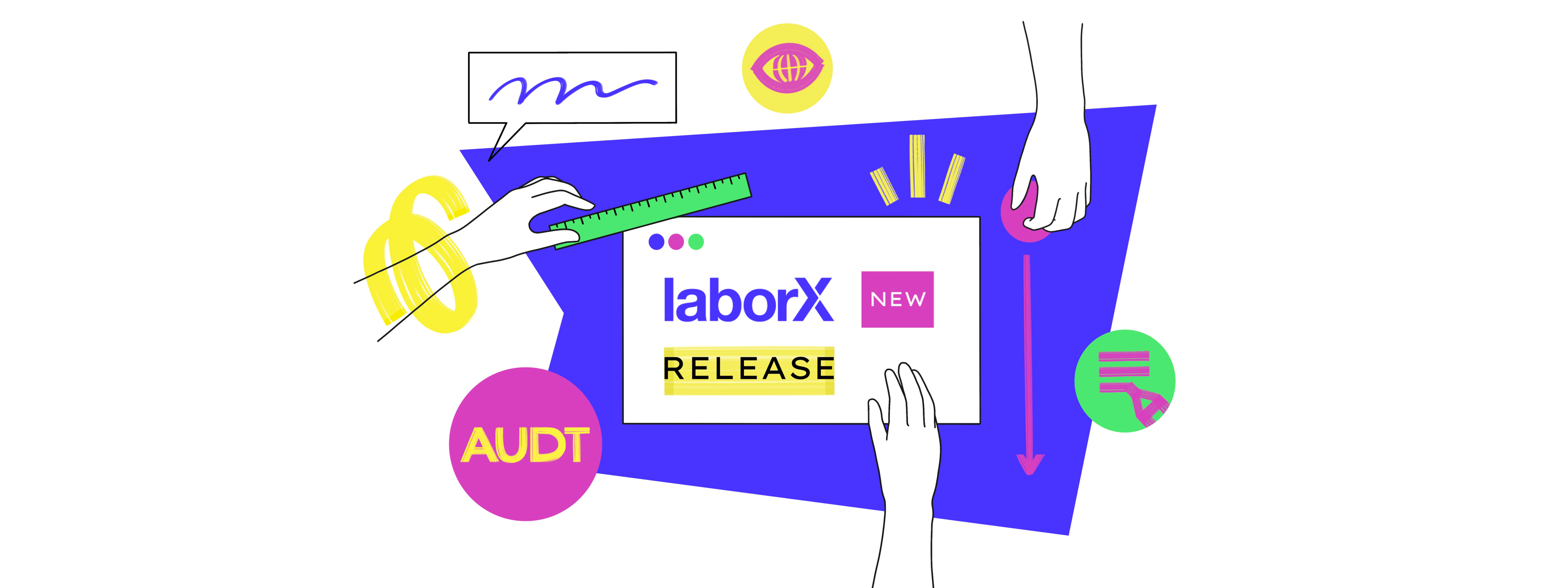 LaborX: what’s in our latest release?