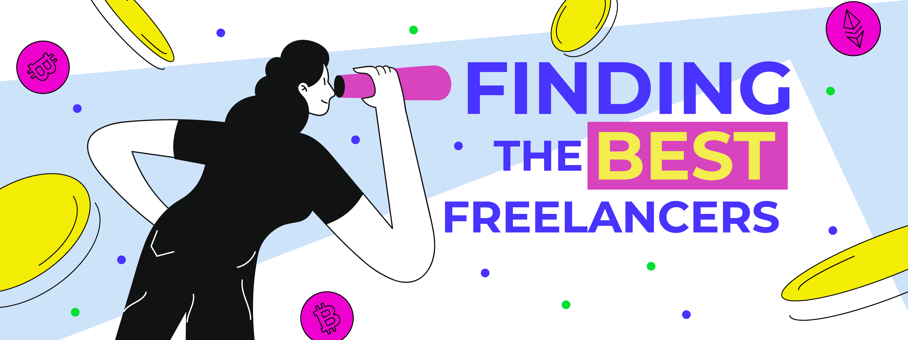 How To Find The Best Freelancer For Your Job