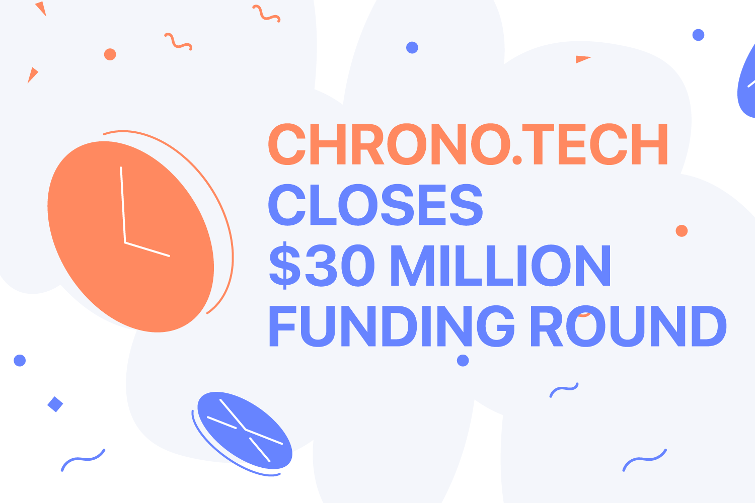 Chrono.tech Closes $30 Million Funding Round Led By Venture Capitalist Mark Carnegie