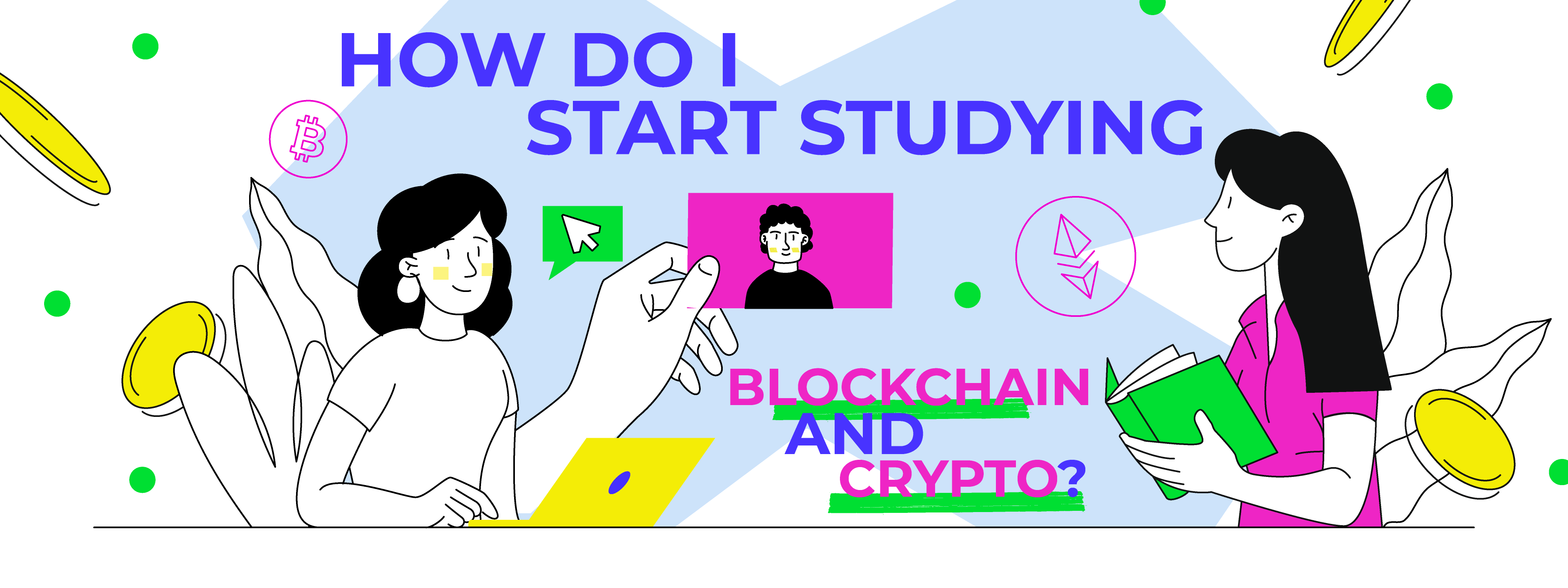 How do I start studying blockchain and crypto?