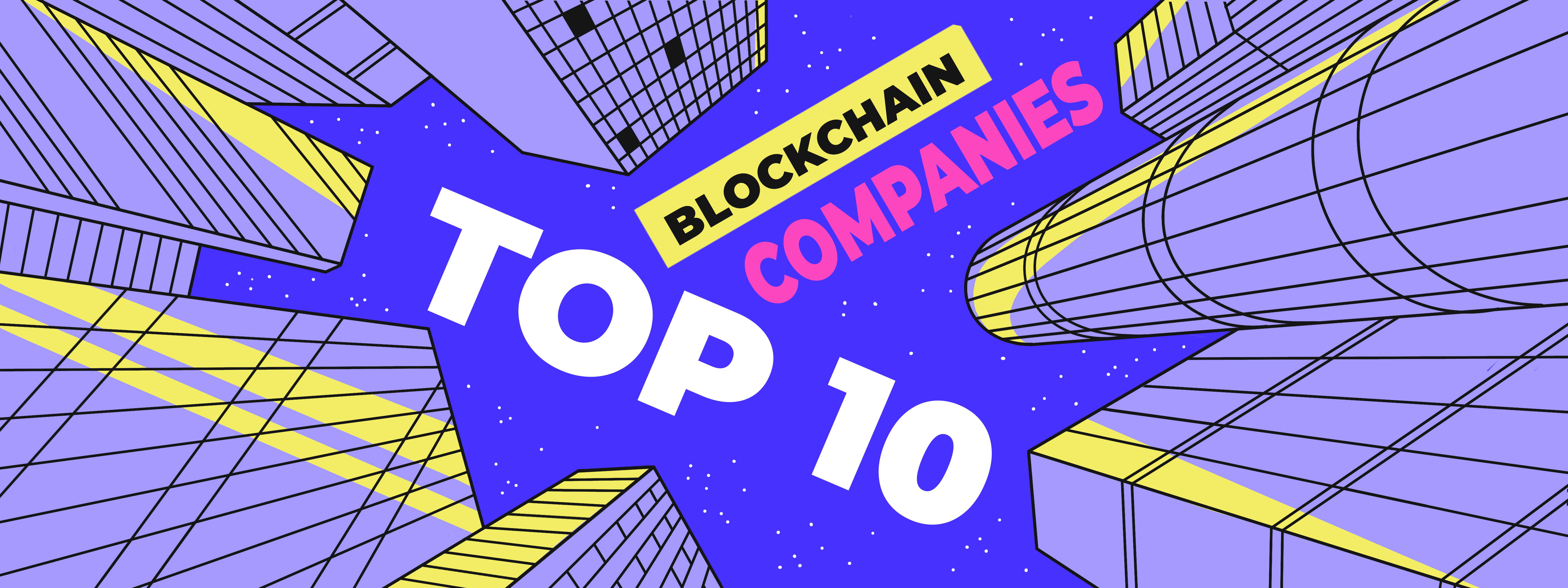 The Top 10 blockchain companies