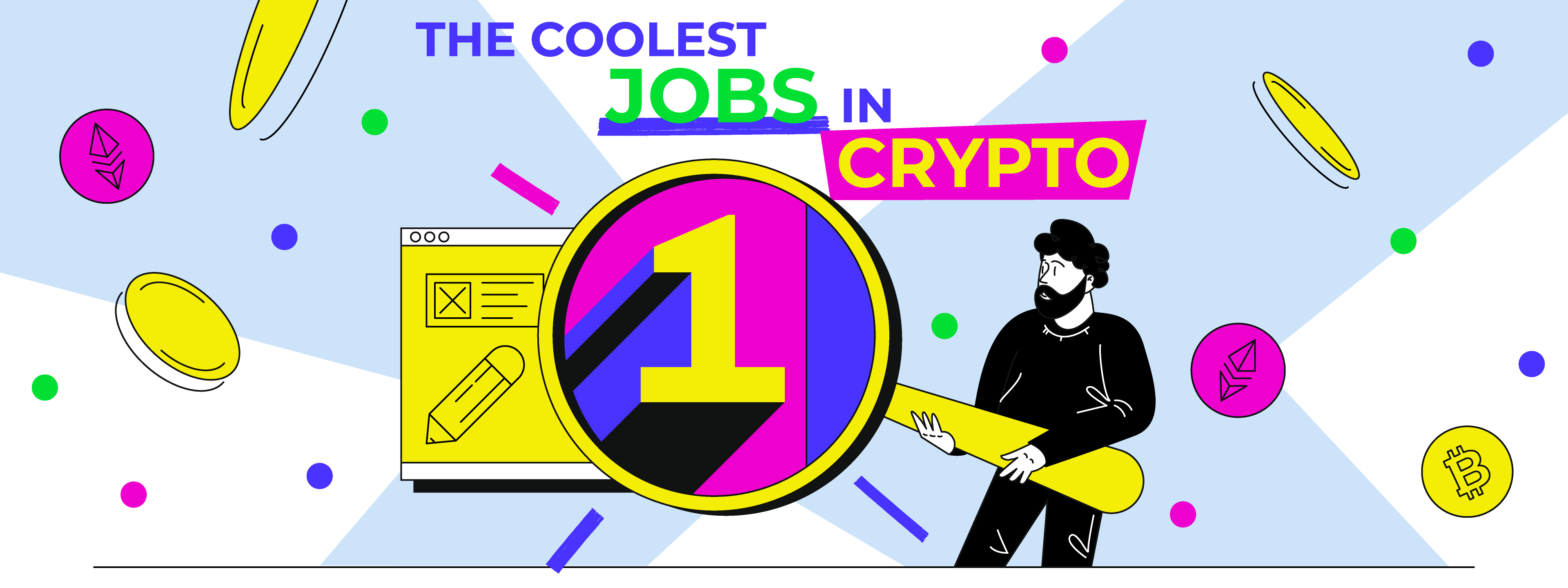The Coolest Jobs in Crypto 