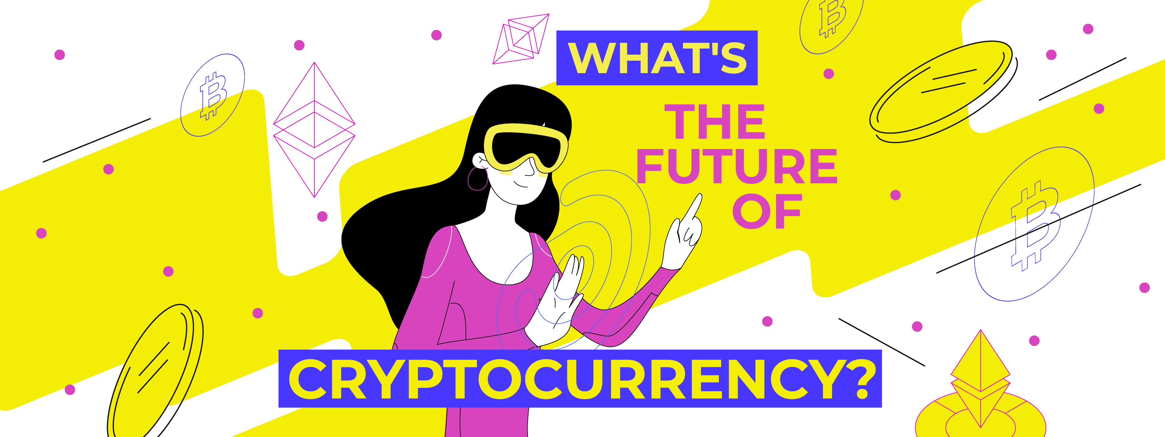 What’s the Future of Cryptocurrency?