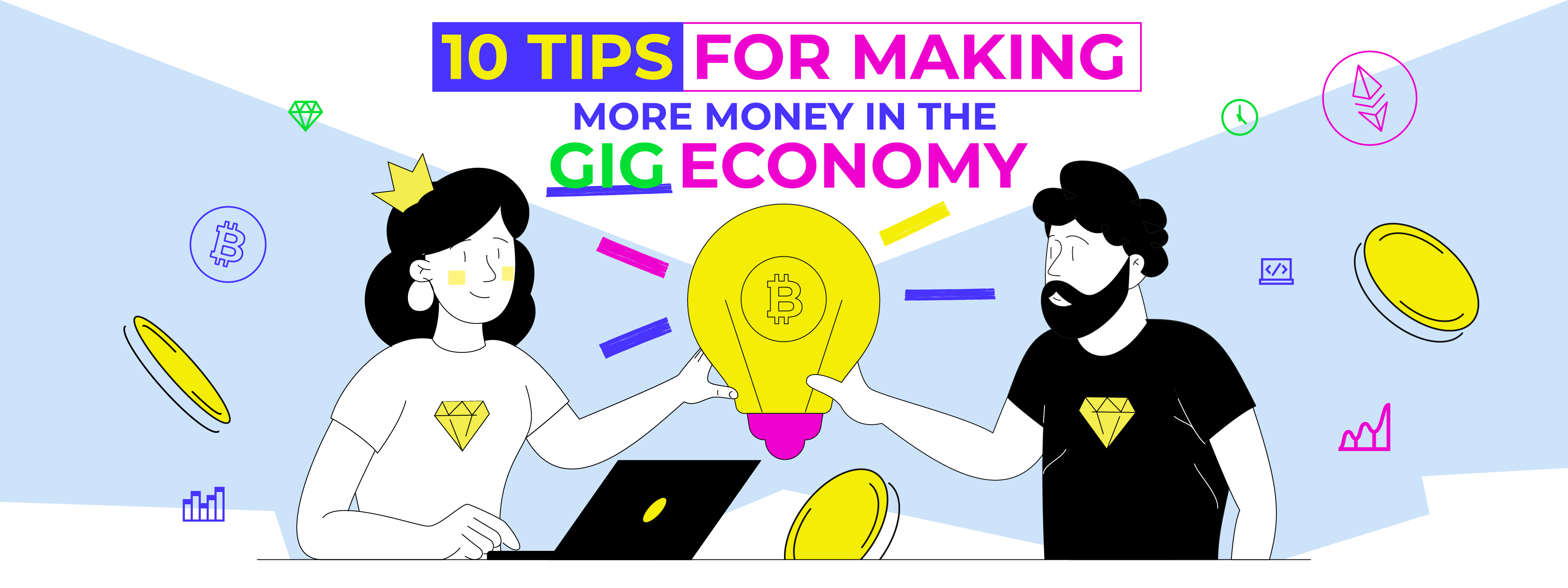 Ten Top Tips for Making More Money in the Gig Economy