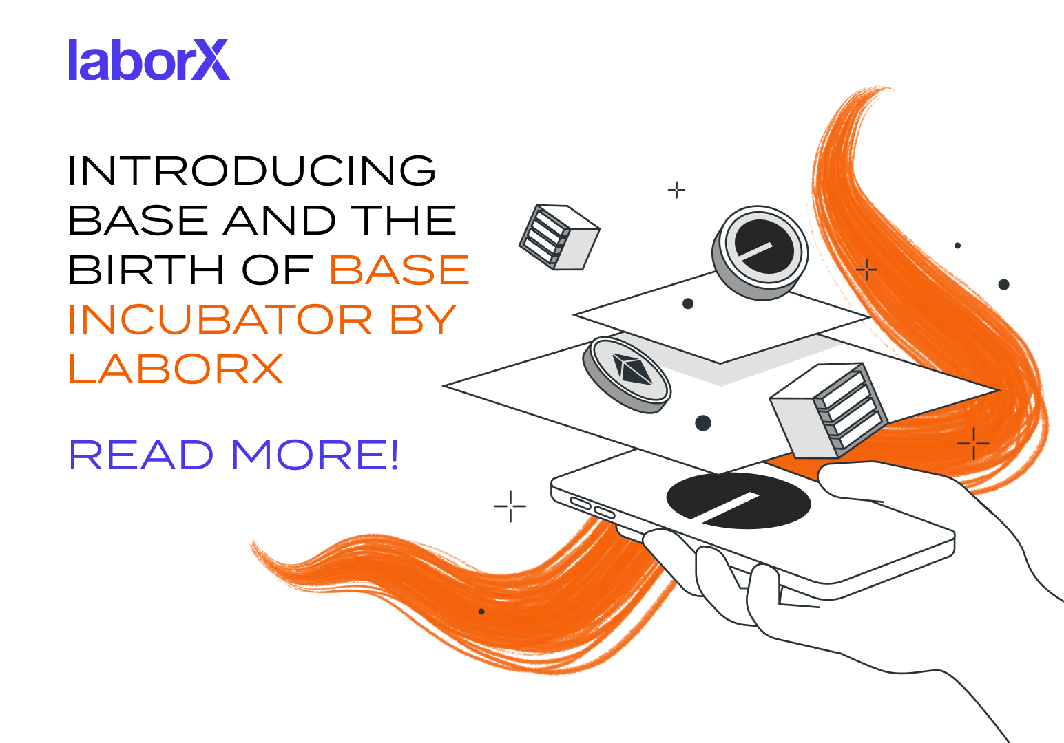 Introducing Base and the Birth of Base Incubator by LaborX