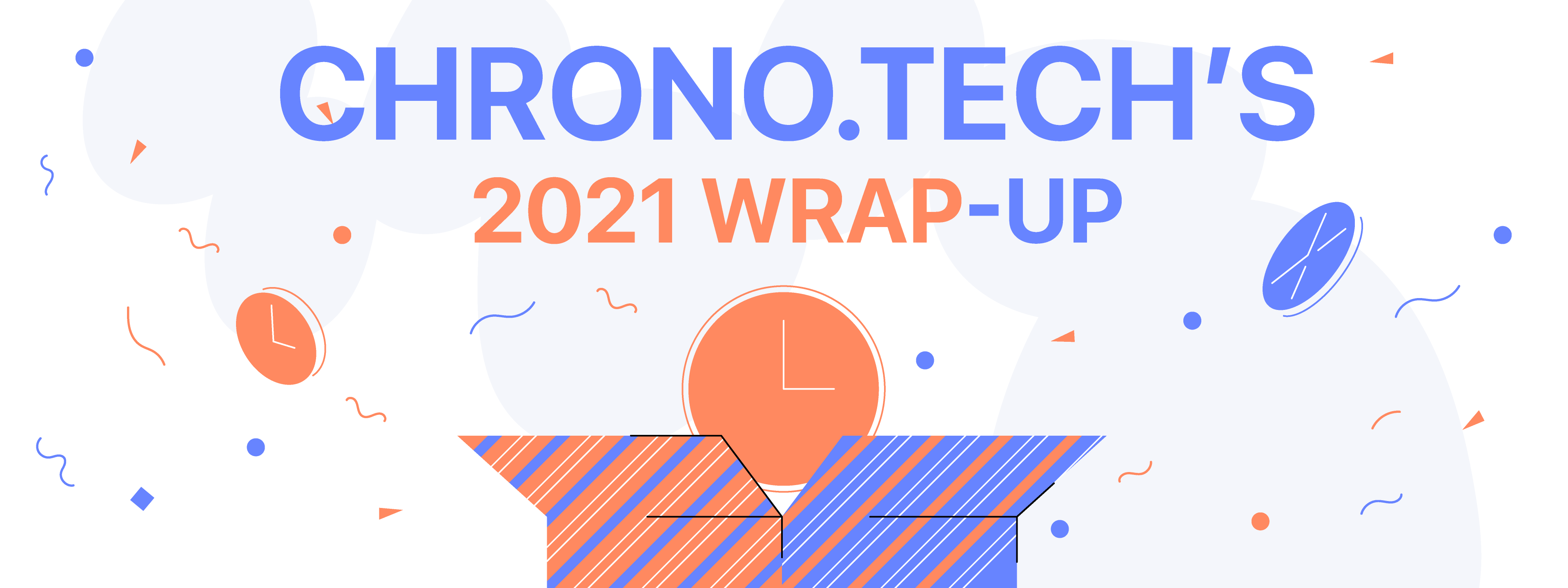 Chrono.tech’s 2021 Wrap-Up