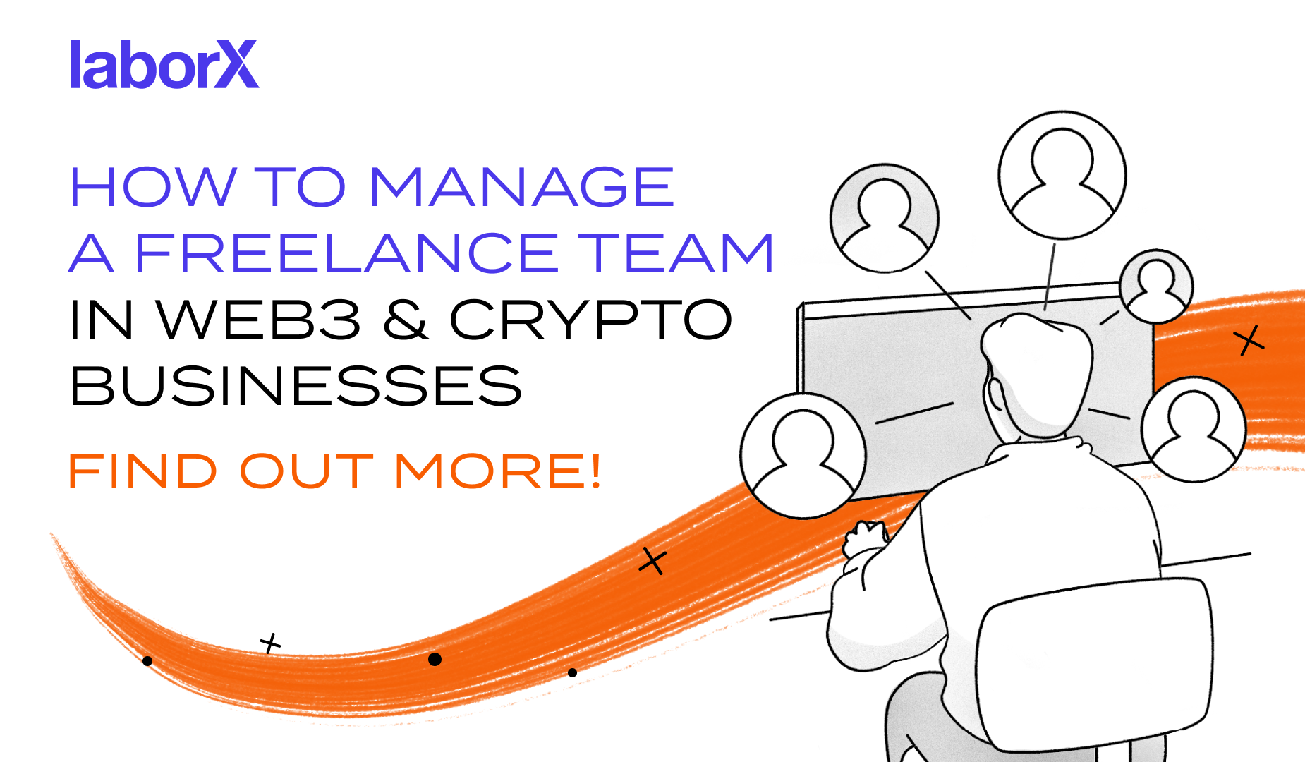 ​What Does It Take To Manage A Freelance Team In A Web3 Business?