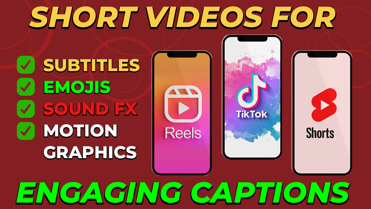 I will edit your YouTube shorts, TikTok, and Reels with engaging subtitles