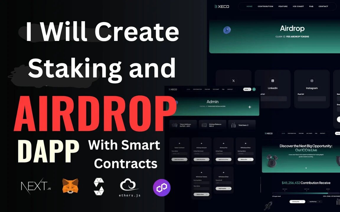 I will create staking and airdrop dapps