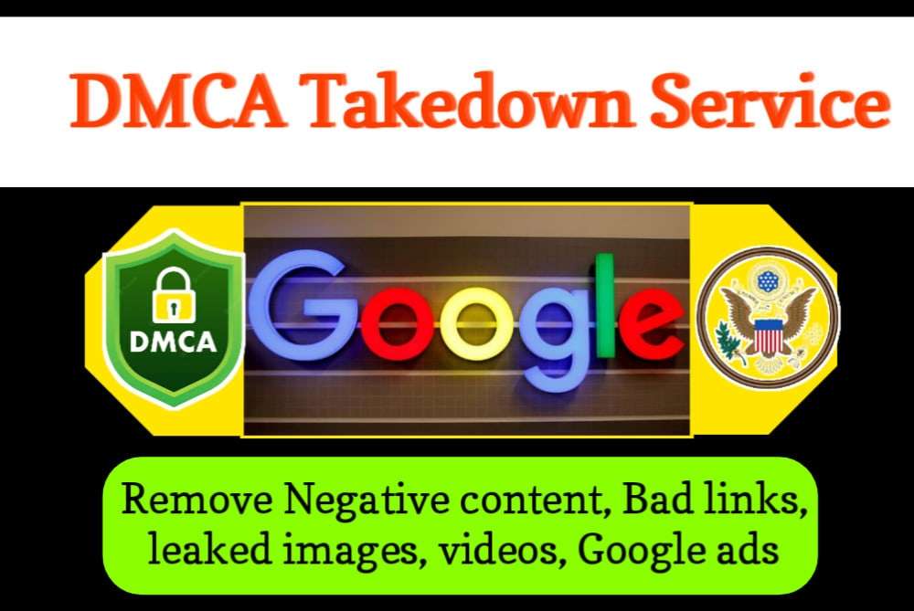 Send dmca takedown notice to google to remove leaked content