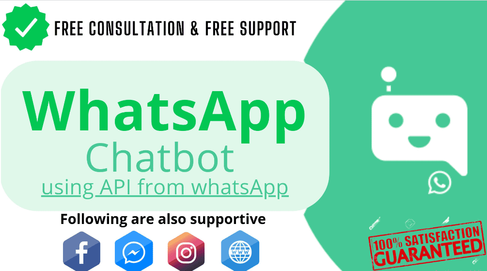I will create whatsapp chatbot via whatsapp bot api, facebook messenger bot