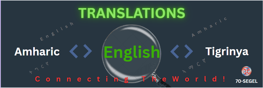 English to Amharic, English to Tigrinya Translation & Creative Writing