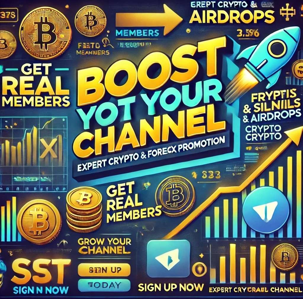 💥Grow Your Telegram Channel/Group Forex Signals, Crypto, and Airdrop Promotion📢