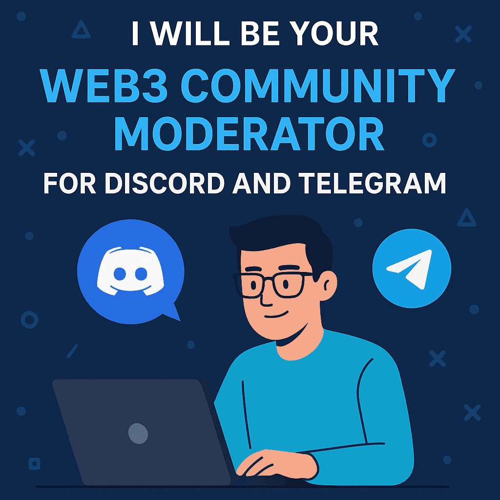 I will be your Web3 community moderator for Discord and Telegram