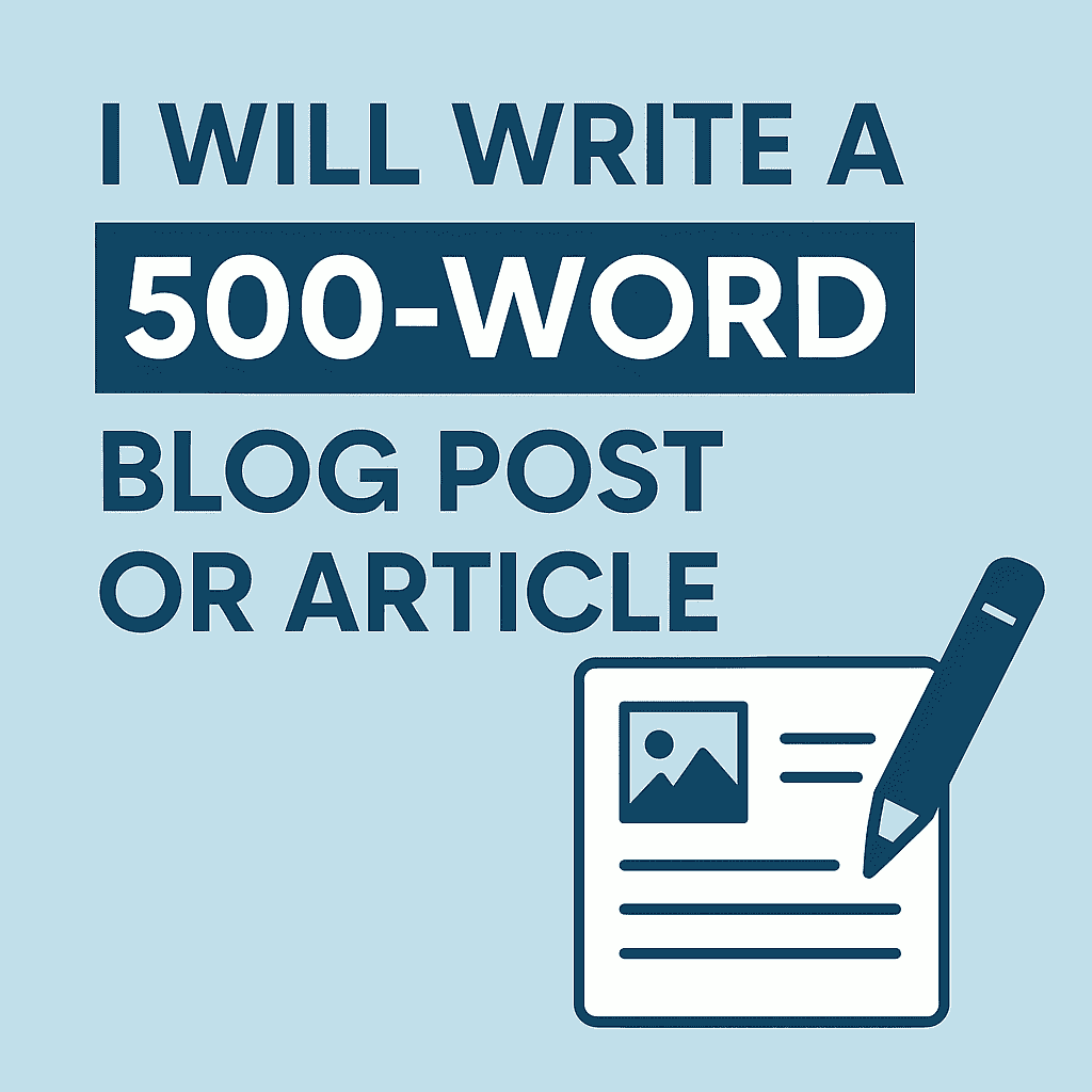 I will write a 500-word blog post or article for your website