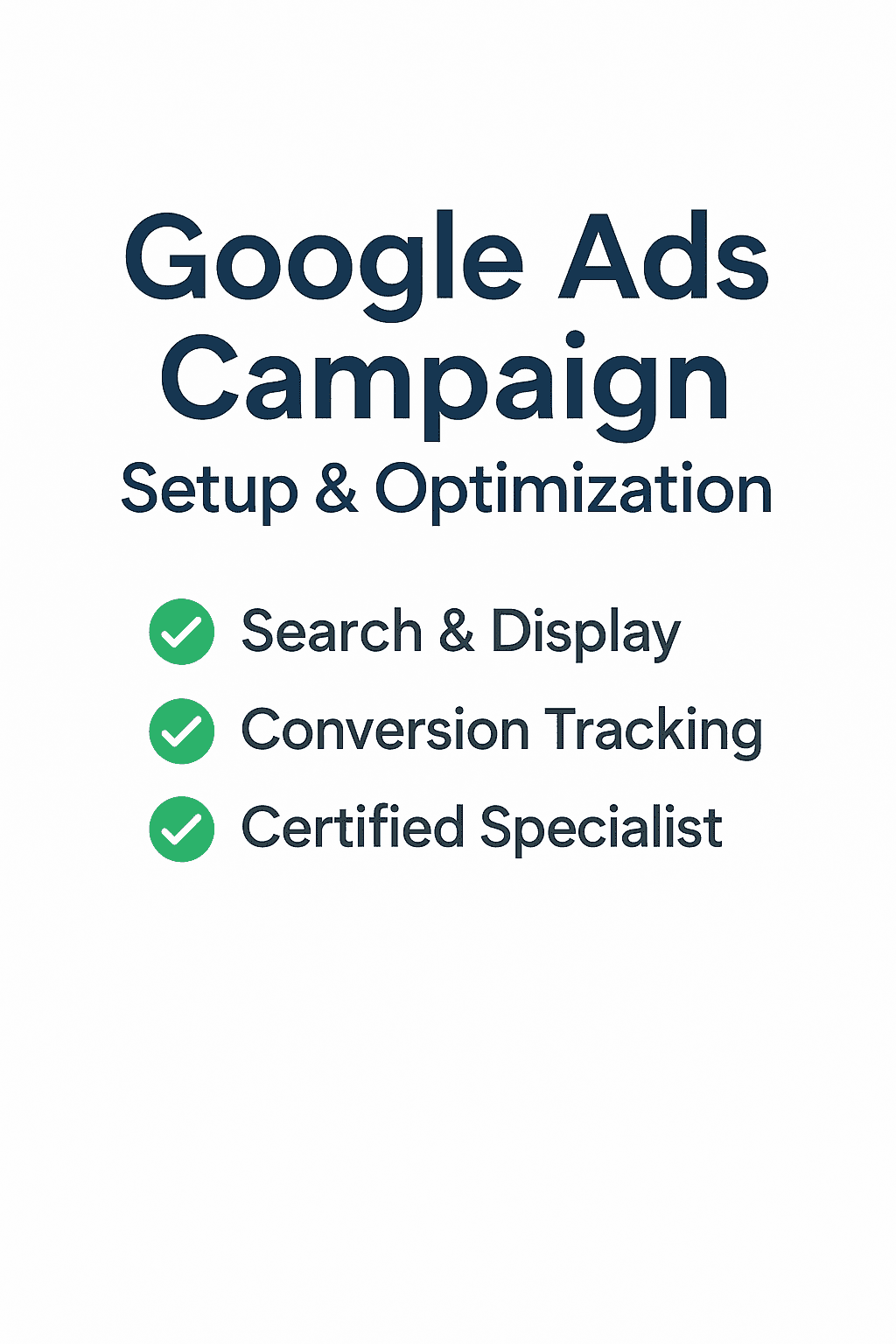 I will set up and optimize your Google Ads campaign for maximum performance