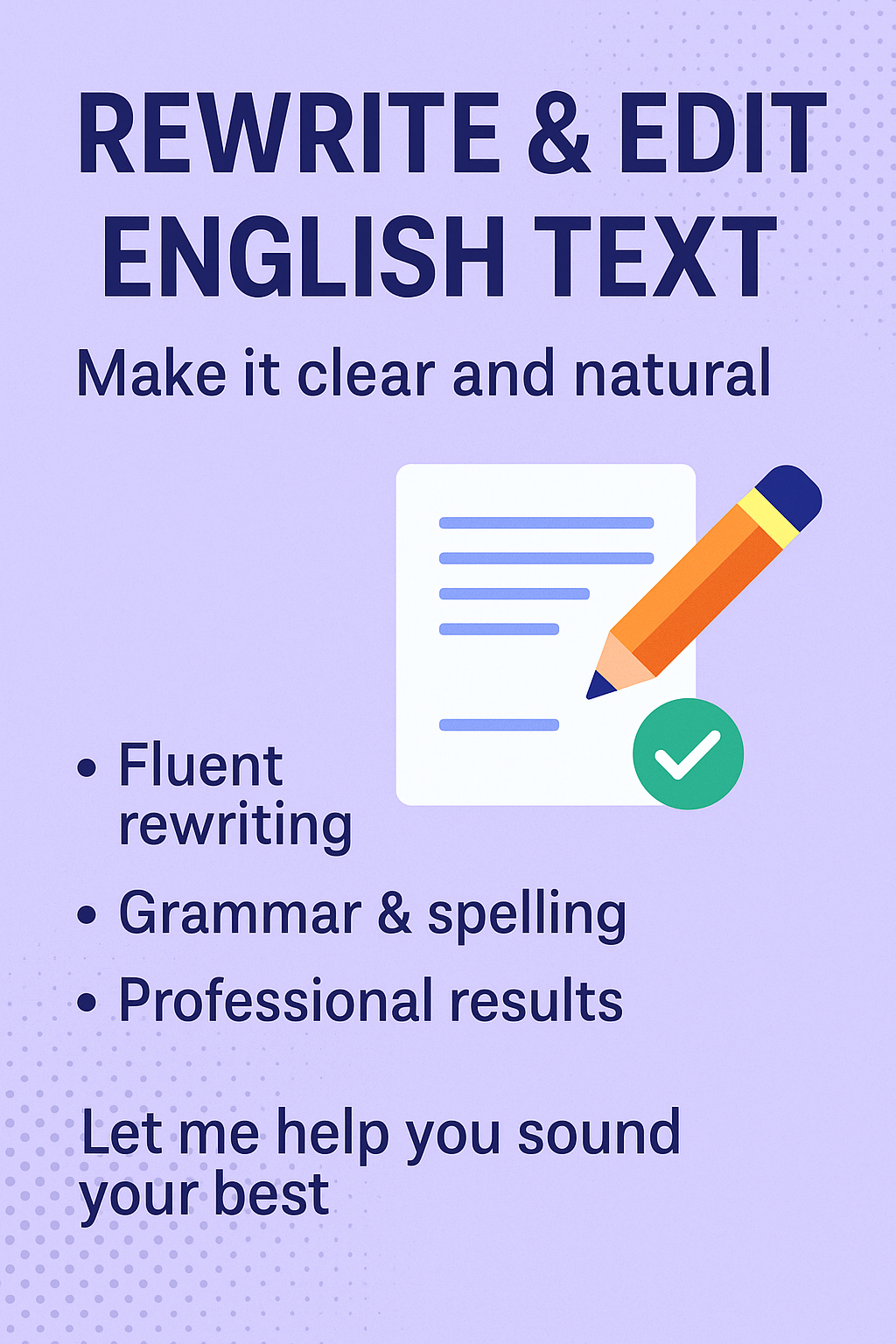 I will professionally rewrite and edit your English text to make it clear and natural