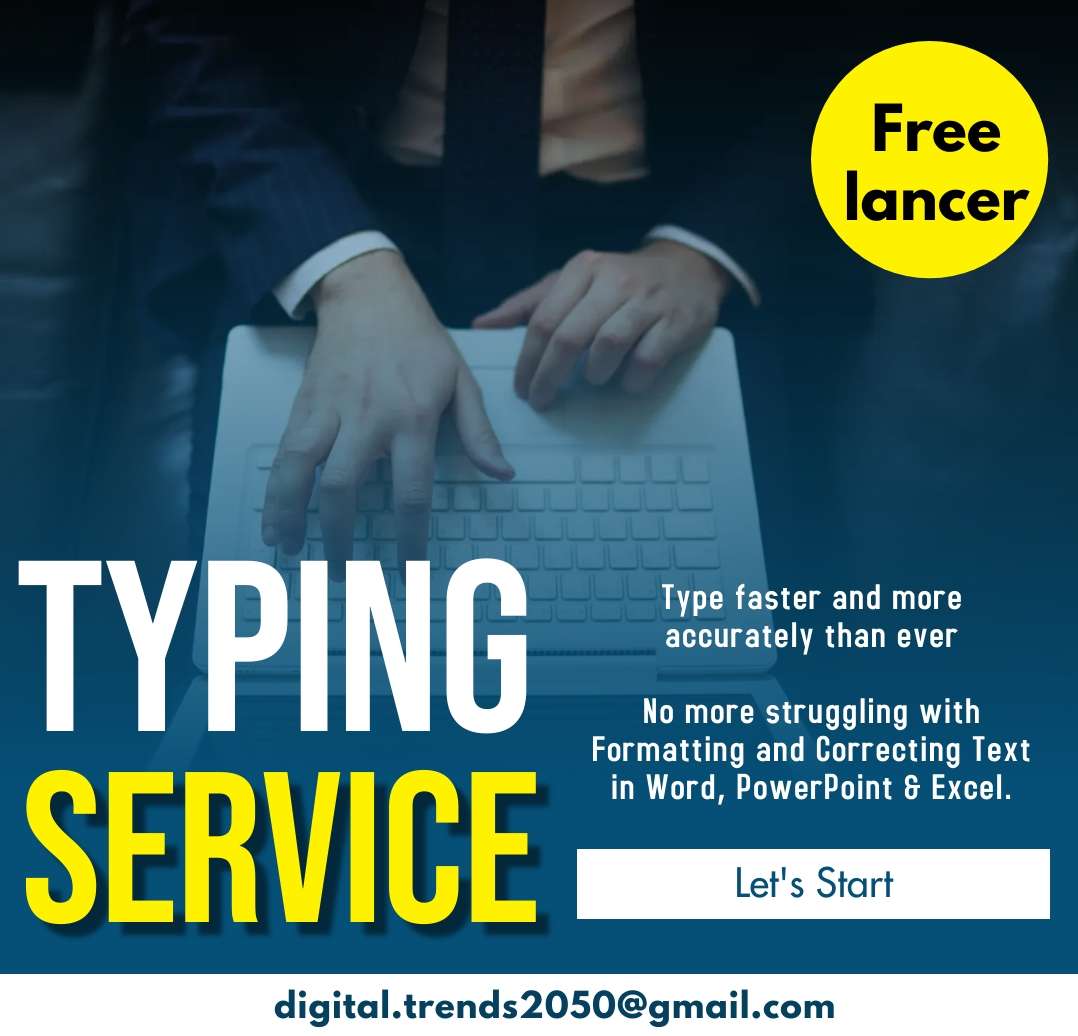 I Will Provide the Best Typing, Writing, Rewriting/ Editing Services