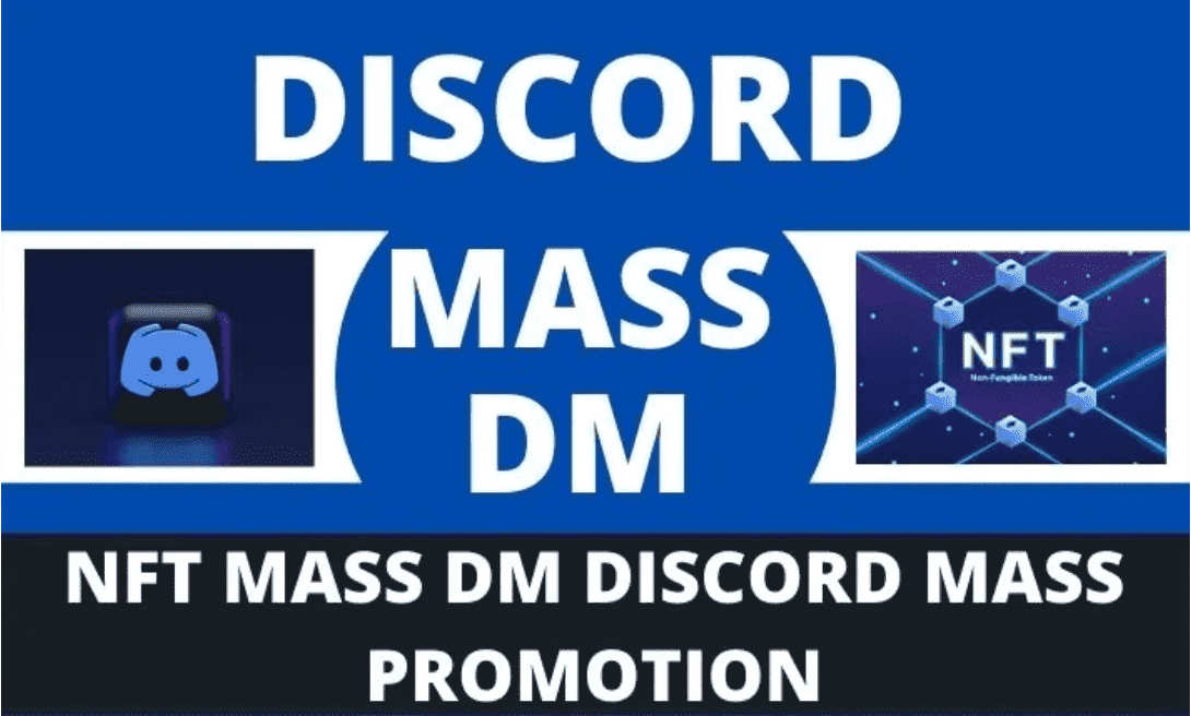 I will promote your discord or nft project via mass dms advertising