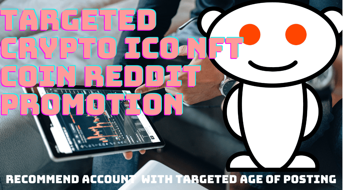 I will develop roi crypto promotion, ico, nft coin with reddit promotion