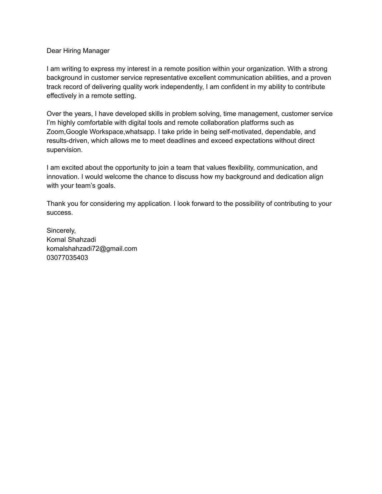 I will provide professional and friendly customer support for your business