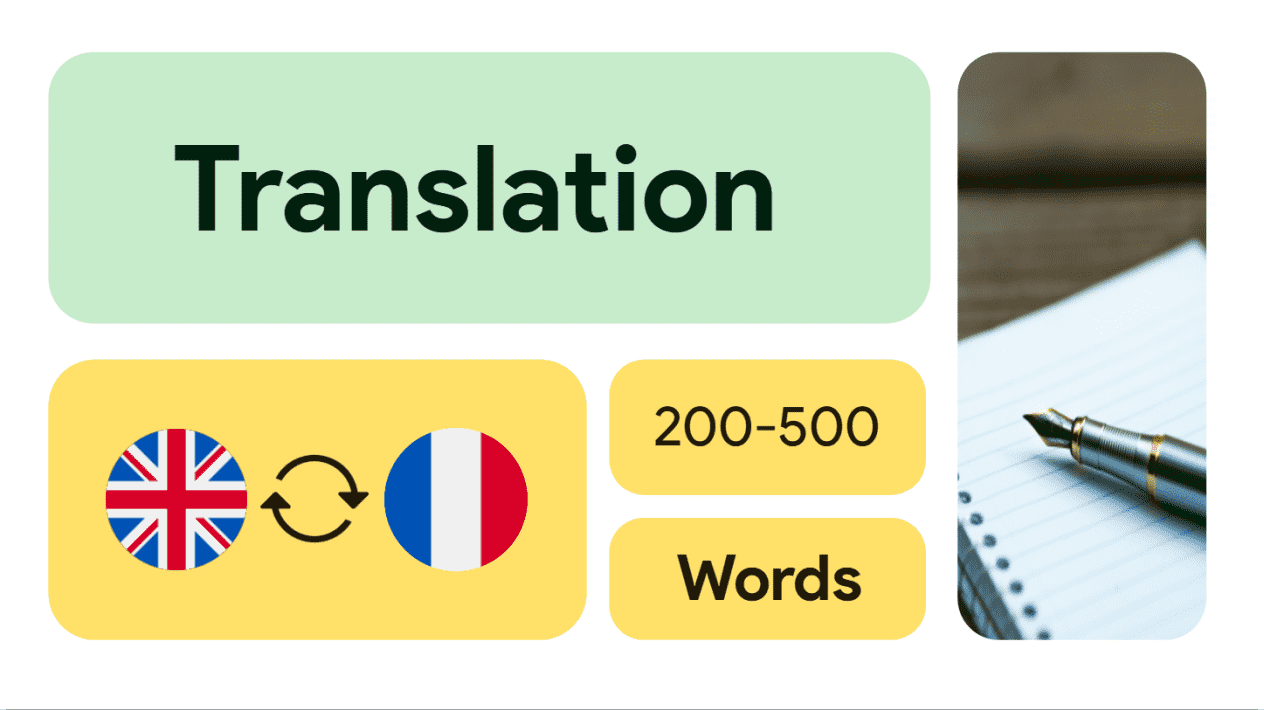 TRANSLATION English to French or vice-versa // 200-500 Words