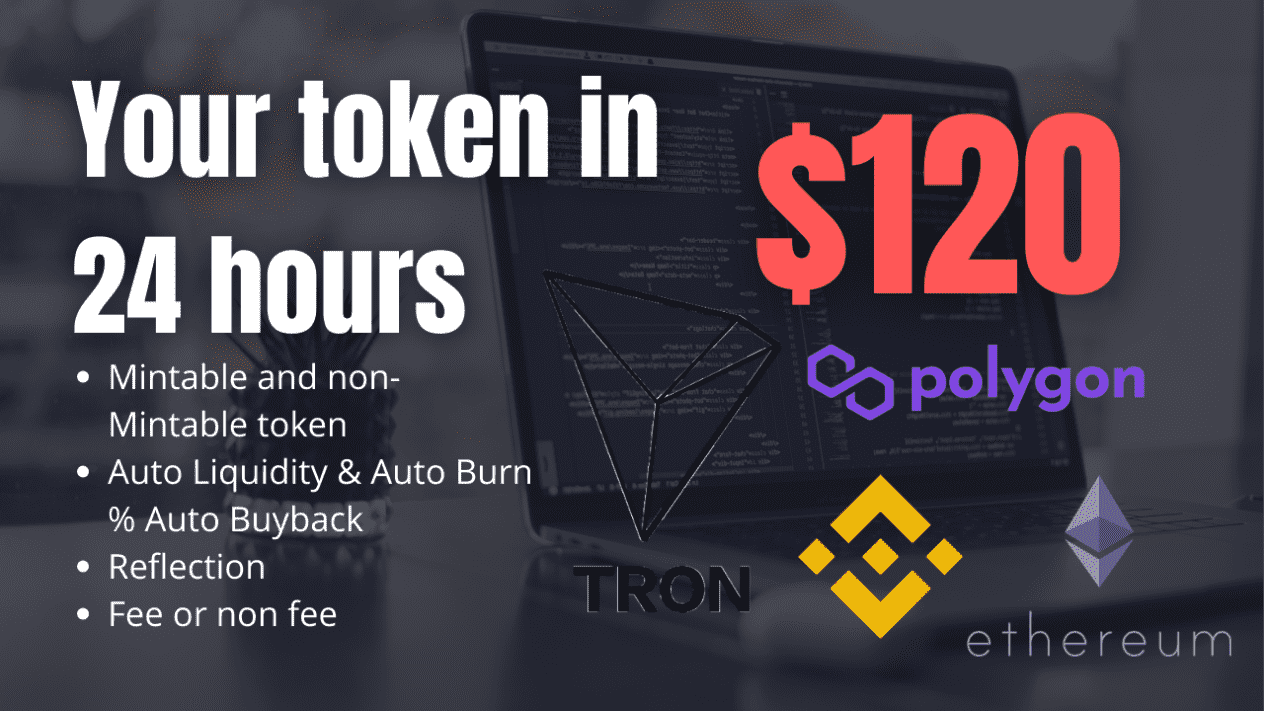 Create own token in 24 hours on Fantom, Tron or Polygon