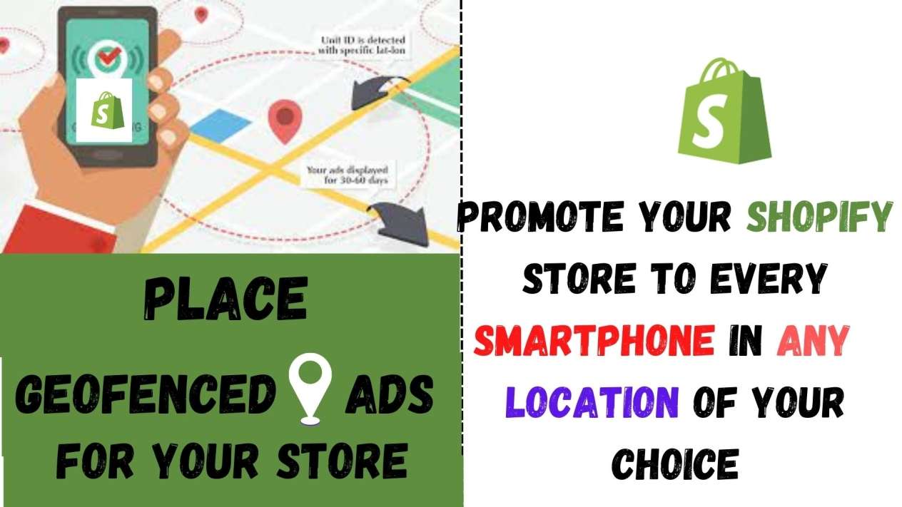 I will set up a geo fenced ad for your Shopify store