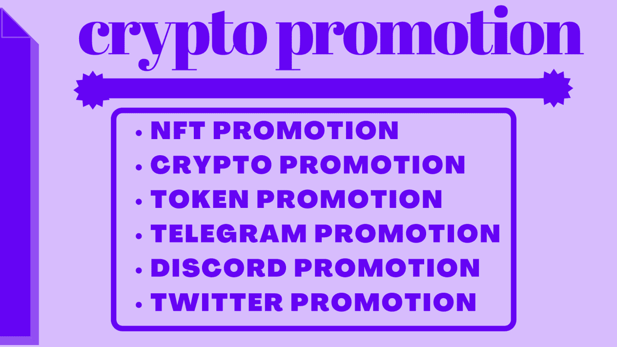 I will promote crypto, token, telegram and NFT project