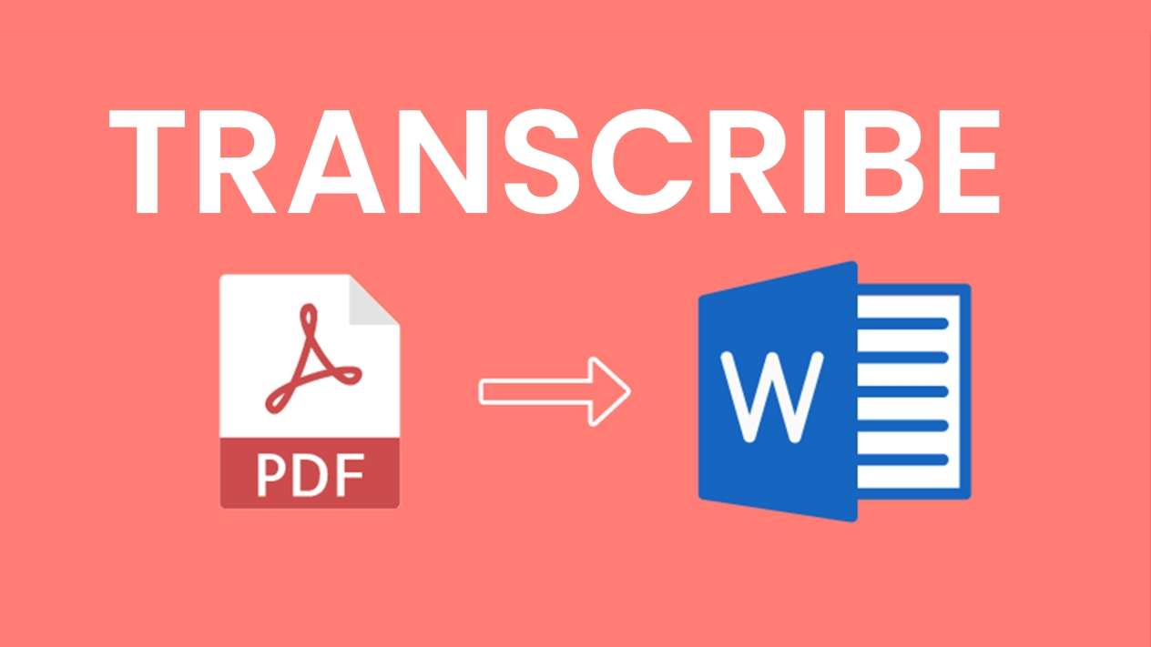 I will transcribe from PDF to Word, any document