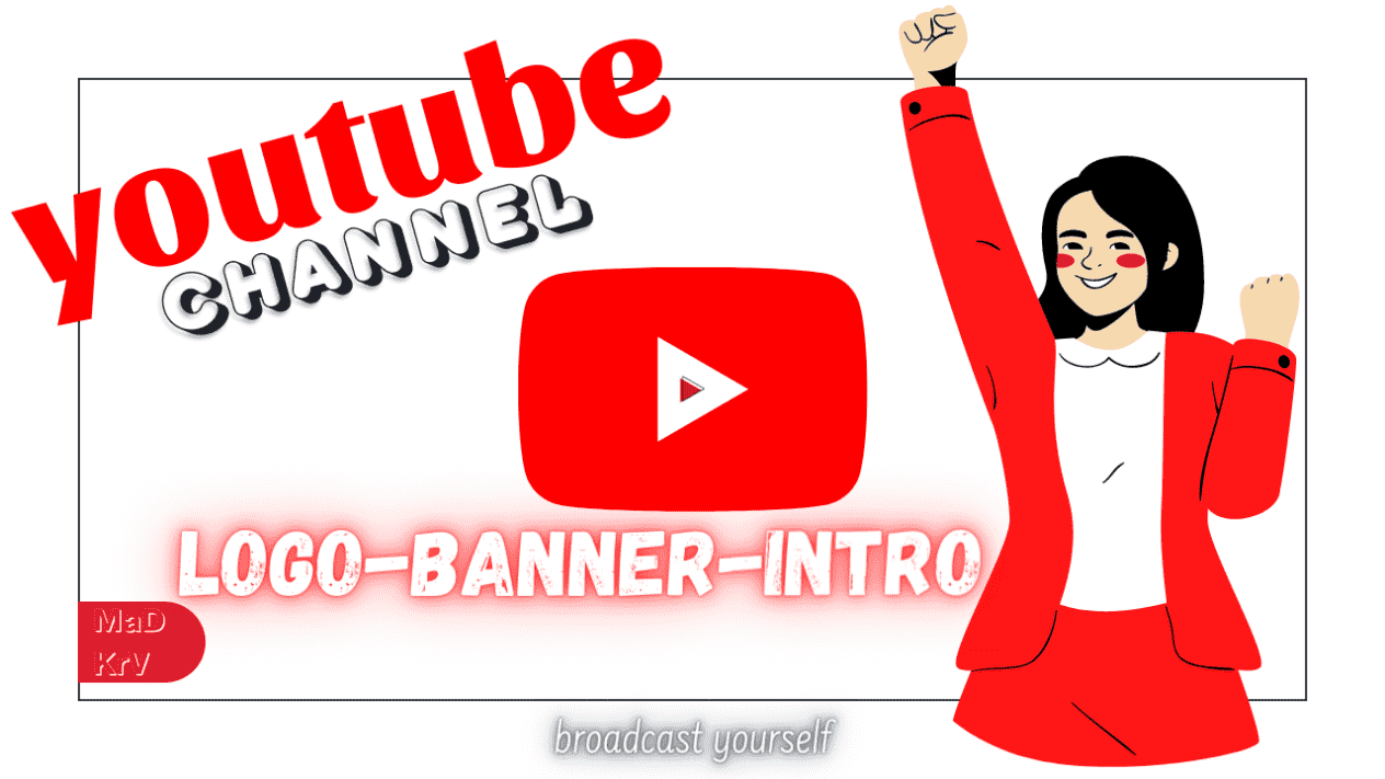 I will create a youtube channel, logo, banner, intro