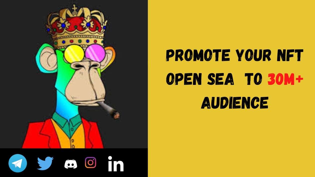 promote your NFT opensea store to over 30m+