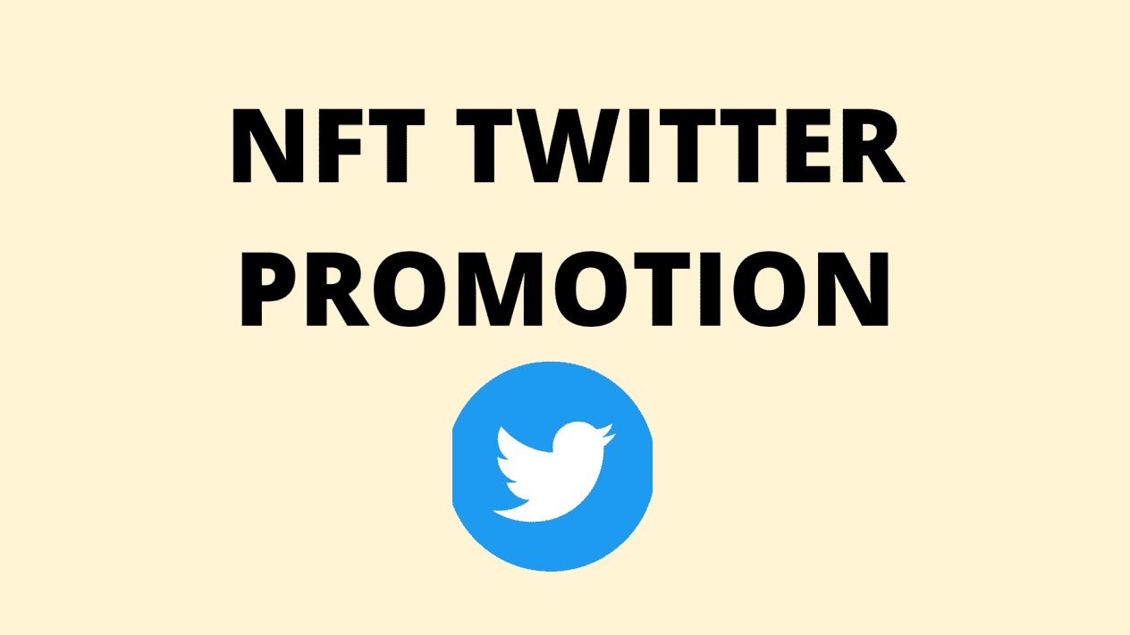 I Will Do Nft Twitter Promotion, Nft Promotion