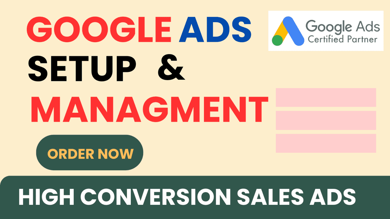 I will setup and manage your google ads adwords PPC campaigns