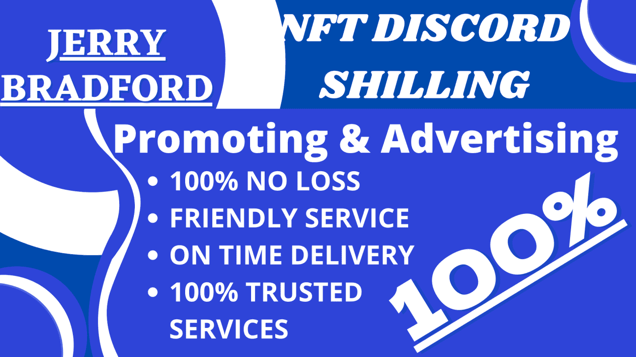 I will nft discord shilling, nfts shilling to real investors