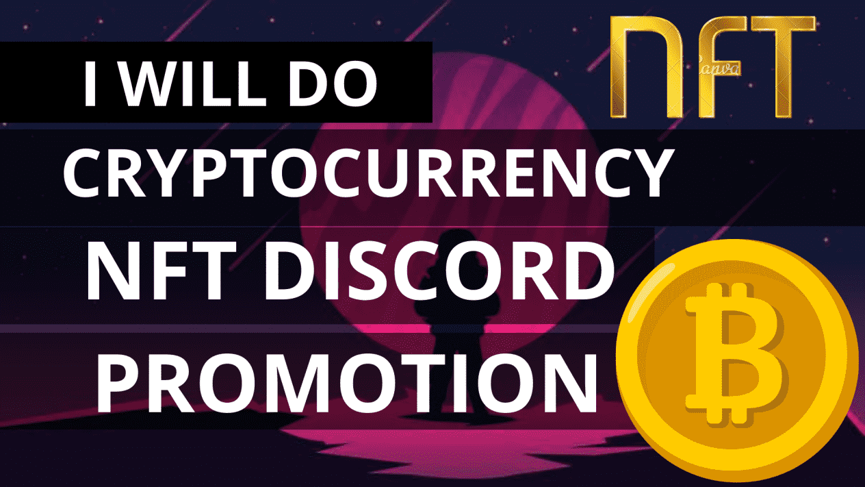 I will promote and advertise crypto nft discord token