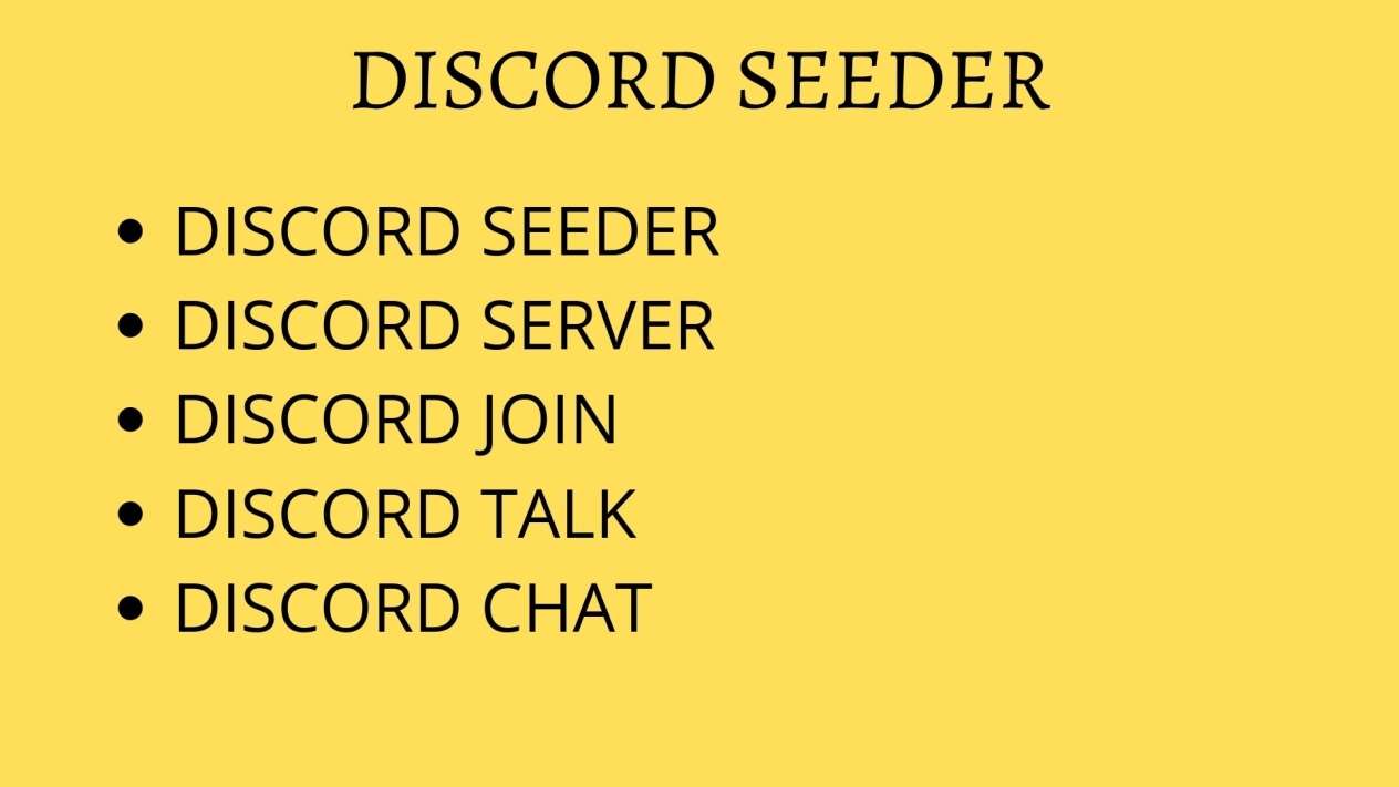 i will do discord seeder, discord server and discord talk