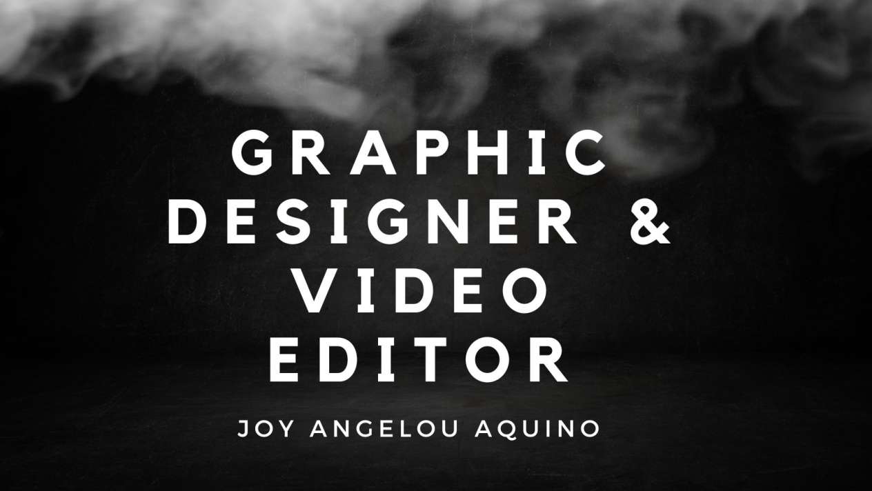 GRAPHIC DESIGNER & VIDEO EDITOR