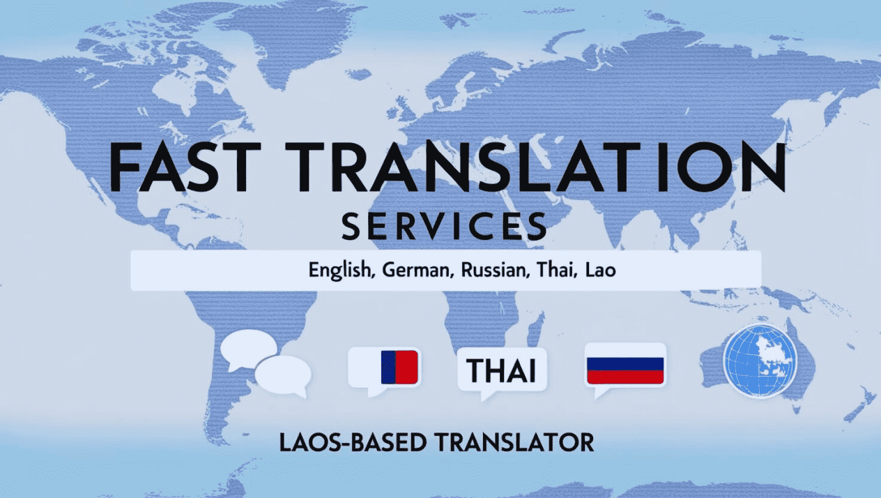 Fast Translation in English, German, Russian, Thai, Lao