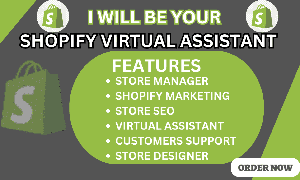 I will be your shopify virtual assistant, shopify manager and designer