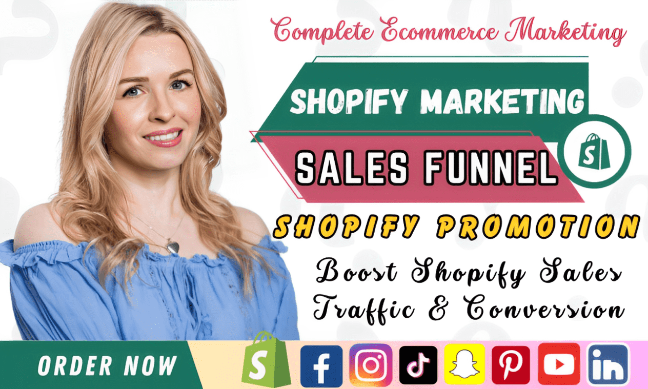 I will promote shopify marketing, shopify manager, sales funnel to boost shopify sales