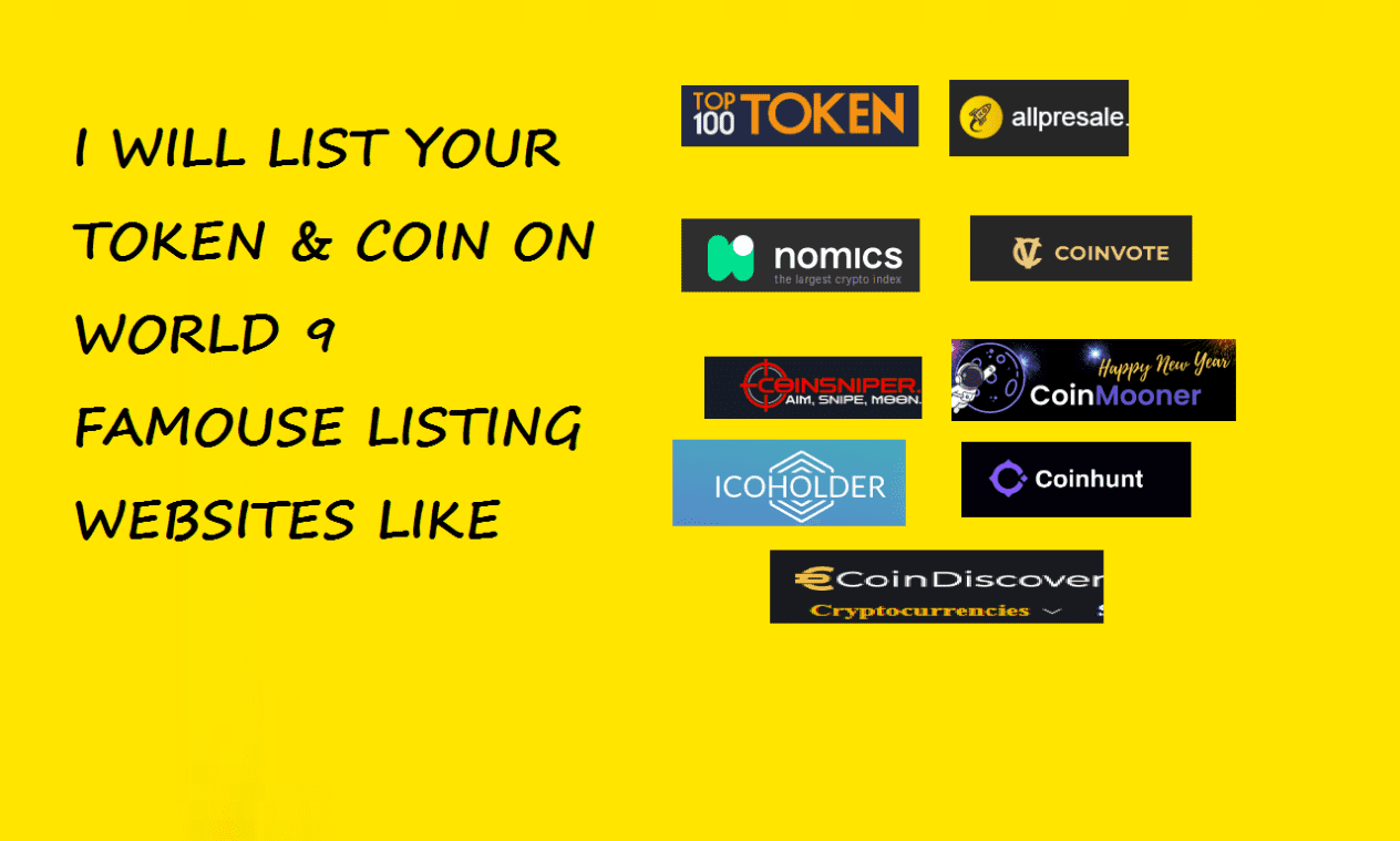 I will do coin listing token listing on 9 famous coin listing sites