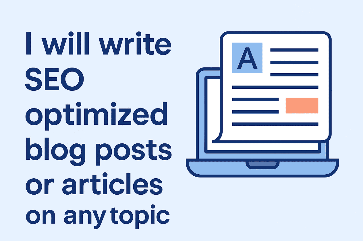 I will write SEO-optimized blog posts or articles on any topic
