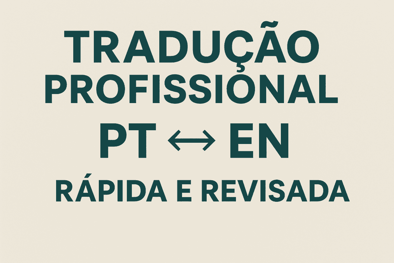 Tradução de textos do português para o inglês ou do inglês para o português (até 500 palavras)