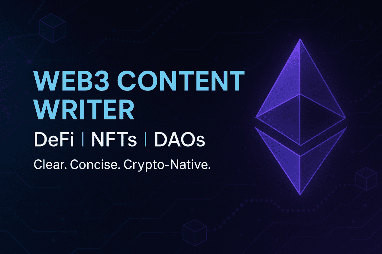 Web3 Content Writer | DeFi, NFTs & DAOs