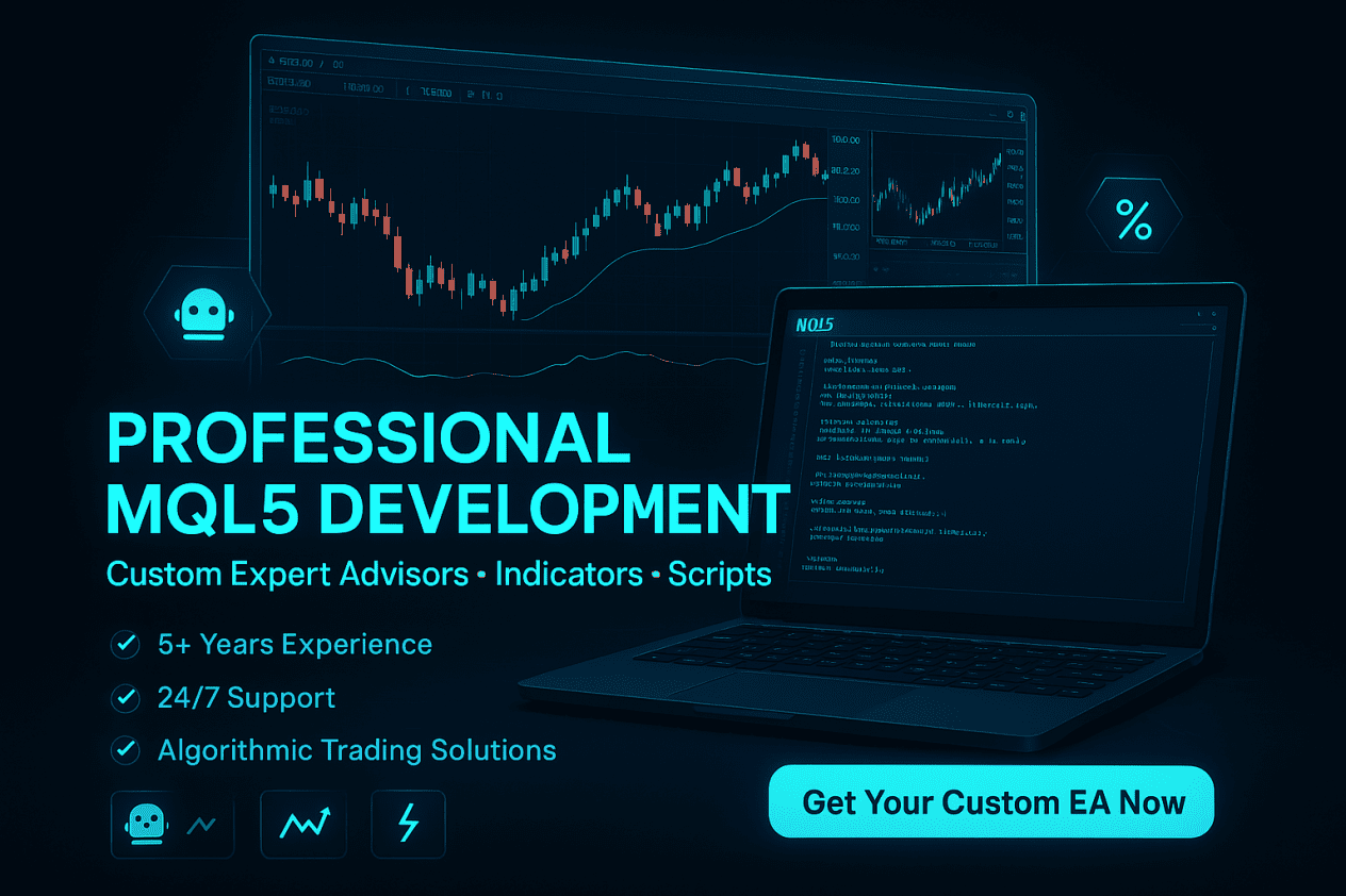 🚀 Expert MQL5 Developer – Custom EAs, Indicators & Scripts for MetaTrader 5